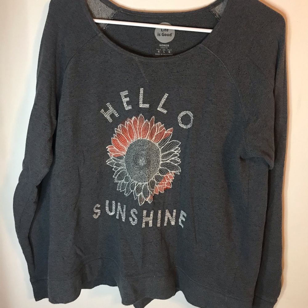 Life is Good Sweatshirt 😄